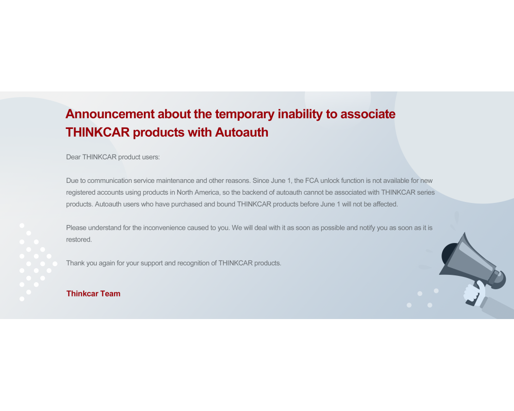 Announcement about the temporary inability to associate THINKCAR products with Autoauth